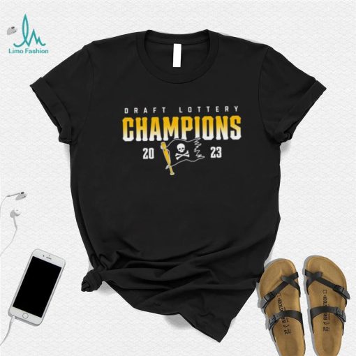Pittsburgh Pirates Draft Lottery Champions 2023 shirt