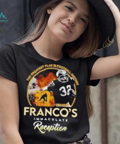 Pittsburgh Steelers franco’s immaculate reception 50 years 1972 2022 shirt
