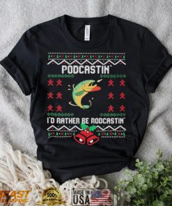 PoDcastin’ I’d rather be roDcastin’ ugly Christmas sweater