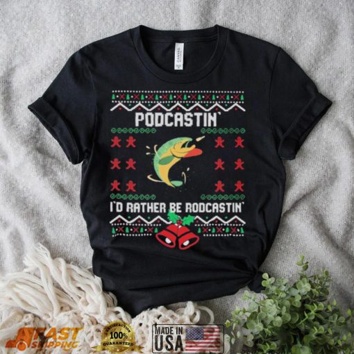 PoDcastin’ I’d rather be roDcastin’ ugly Christmas sweater