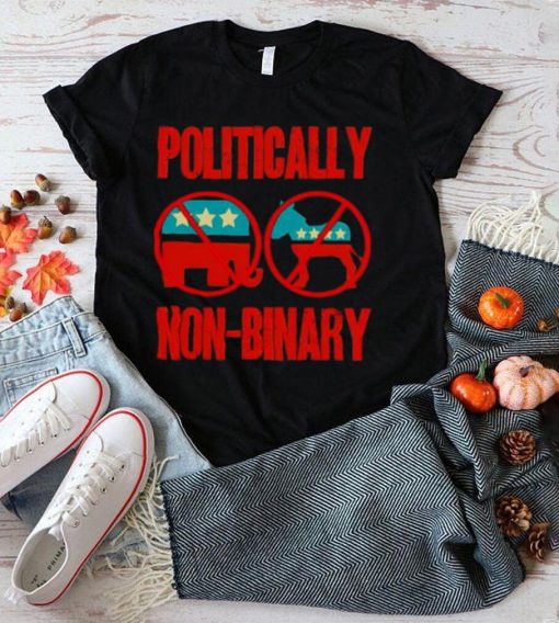 Politically Non Binary shirt