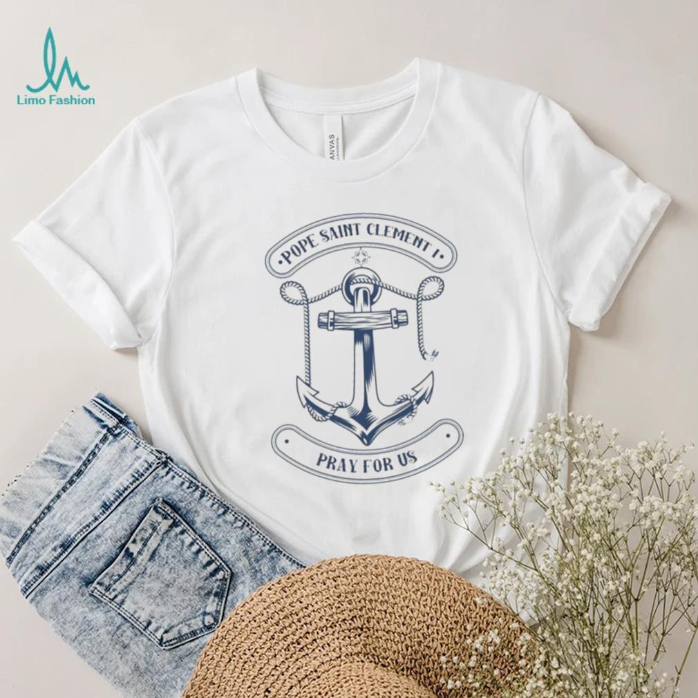 Pope St Clement Of Rome Catholic Patron Saint Sailors Boater Shirt Pope St Clement Of Rome Catholic Patron Saint Sailors Boater Shirt