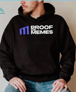 ProofOfMemes Merch Proof Of Memes Shirt