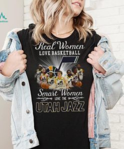 Real Women Love Basketball Smart Women Love The Utah Jazz Signatures shirt