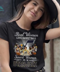 Real Women Love Basketball Smart Women Love The Utah Jazz Signatures shirt