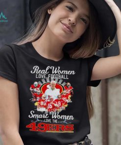 Real Women Love Football Smart Women Love The San Francisco 49ers 2022 Champions Signatures Shirt