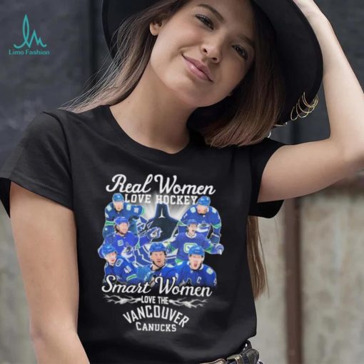 Real Women Love Hockey Team Sport Smart Women Love The Vancouver Canucks Shirt