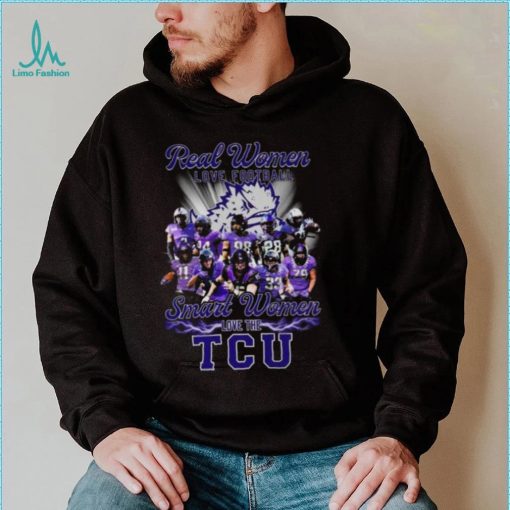 Real Women love football smart Women love the TCU Horned Frogs team 2022 shirt