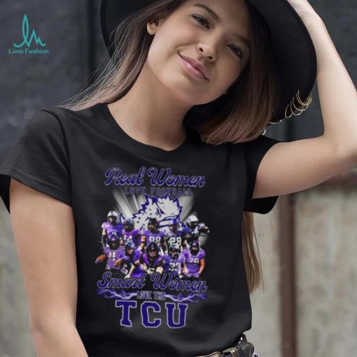 Real Women love football smart Women love the TCU Horned Frogs team 2022 shirt