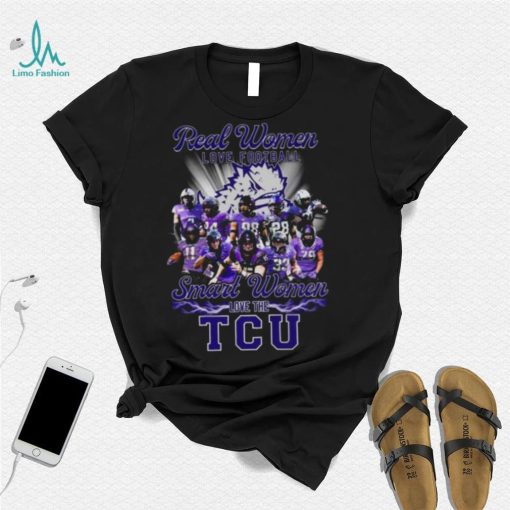 Real Women love football smart Women love the TCU Horned Frogs team 2022 shirt