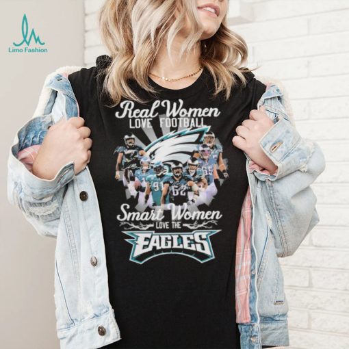 Real women love football smart women love the Eagles champions with signatures shirt