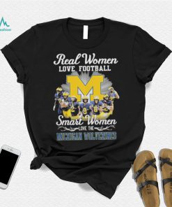 Real women love football smart women love the Michigan Wolverines champions with signatures shirt