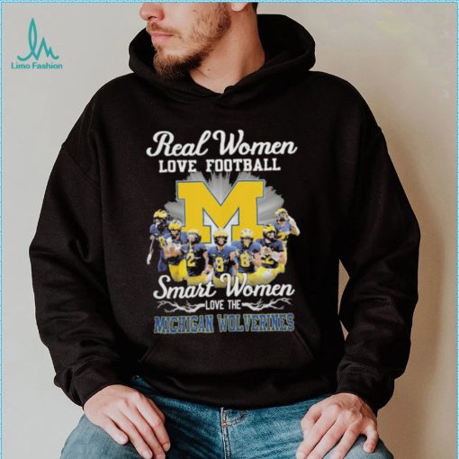 Real women love football smart women love the Michigan Wolverines champions with signatures shirt