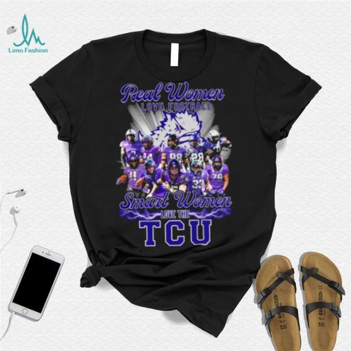 Real women love football smart women love the TCU Horned Frogs team 2022 shirt