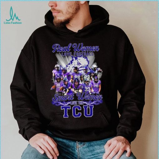 Real women love football smart women love the TCU Horned Frogs team 2022 shirt