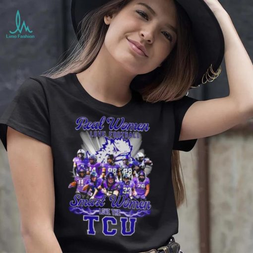 Real women love football smart women love the TCU Horned Frogs team 2022 shirt