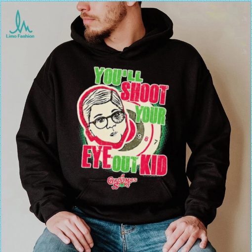 Retro Movie Quote A Christmas Story You’ll Shoot Your Eye Out Shirt