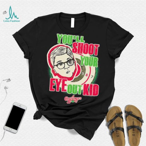 Retro Movie Quote A Christmas Story You’ll Shoot Your Eye Out Shirt