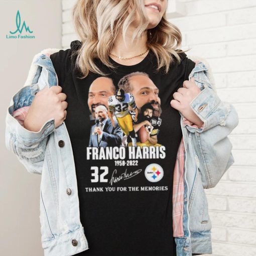 Rip 32 Franco Harris 1950 2022 Thank You For The Memories Signature Shirt