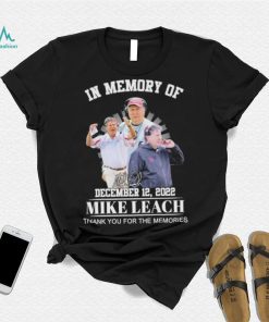 Rip in memory of december 12 2022 mike leach thank you for the memories shirt