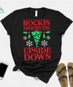 Rockin Around Up Side Down Stranger Things Christmas Shirt