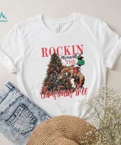 Rockin around the christmas tree christmas 2022 shirt