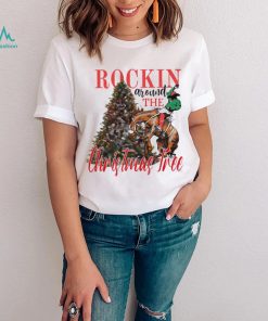 Rockin around the christmas tree christmas 2022 shirt