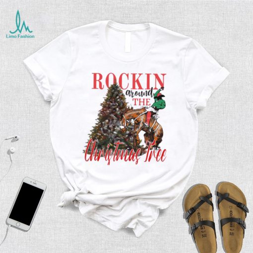 Rockin around the christmas tree christmas 2022 shirt