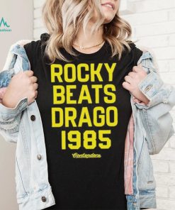 Rocky IV Beats Drago 1985 Shirt