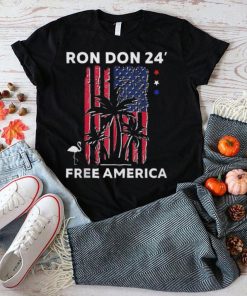 Ron Don 24′ Free America Trump Desantis 2024 American Flag Flamingo Stars Shirt