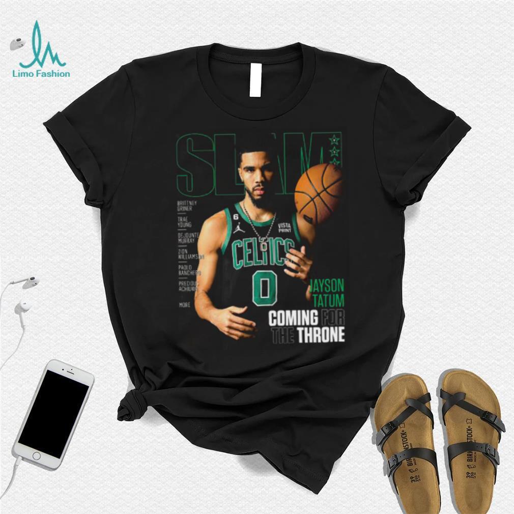 SLAM Boston Celtics Jayson Tatum Coming For The Throne shirt SLAM Boston Celtics Jayson Tatum Coming For The Throne shirt