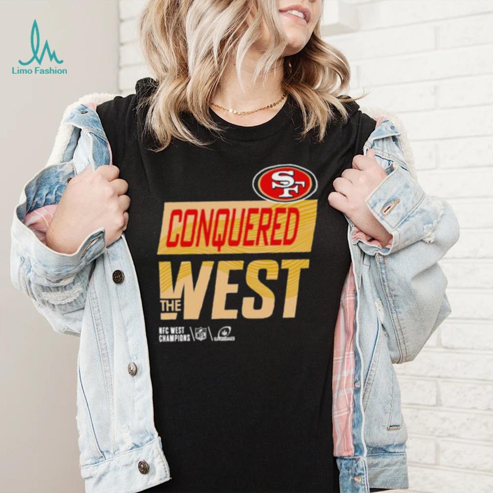 Conquered the west San Francisco 49Ers NFC west champions shirt