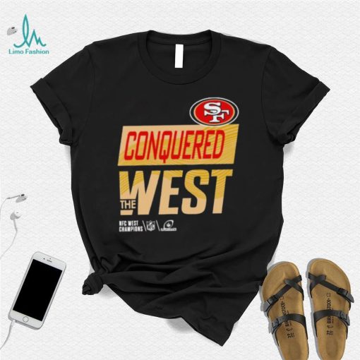 San Francisco 49ers Conquered The West 2022 NFC West Division Champions Shirt