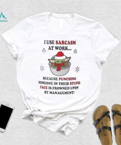 Santa Baby Yoda I Use Sarcasm At Work Christmas Shirt