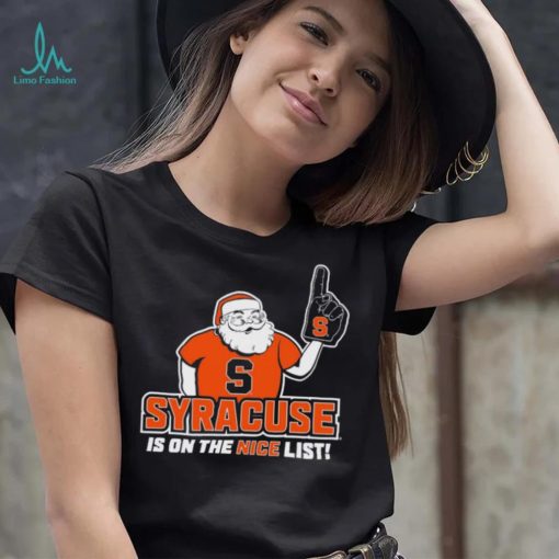 Santa Claus Syracuse Orange Is On The Nice List Shirt