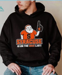 Santa Claus Syracuse Orange Is On The Nice List Shirt