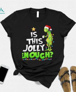 Santa Grinch Is This Jolly Enough Light Christmas Shirt