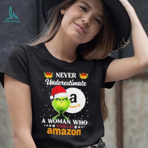 Santa Grinch Never Underestimate A Woman Who Works At Amazon Shirt