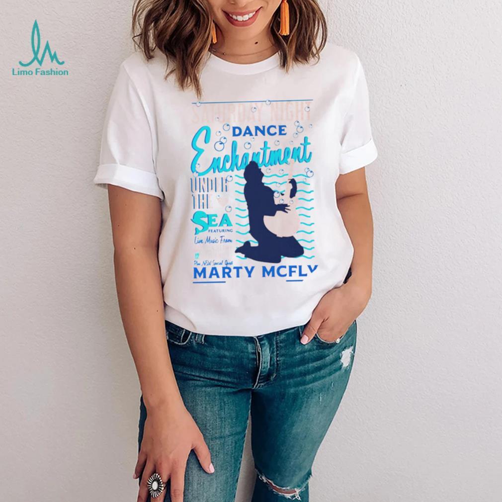 Saturday Night dance Enchantment under the Sea Featuring Marty McFly shirt Saturday Night dance Enchantment under the Sea Featuring Marty McFly shirt