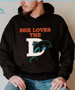 She Loves The Miami Dolphins Shirt