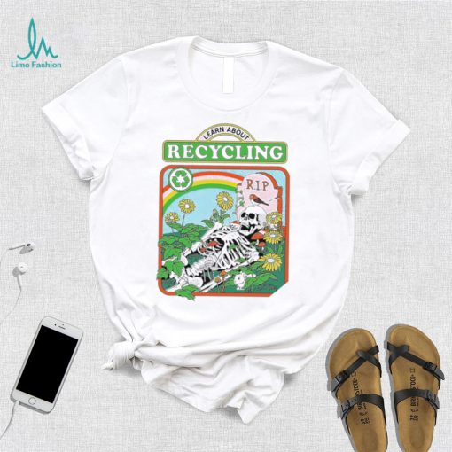 Skeleton with nature Learn about Recycling art shirt