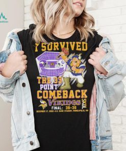 Skol Vikings I Survived The 33 Points Comeback Final 39 36 Shirt