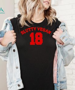 Slutty vegan 18 T shirt