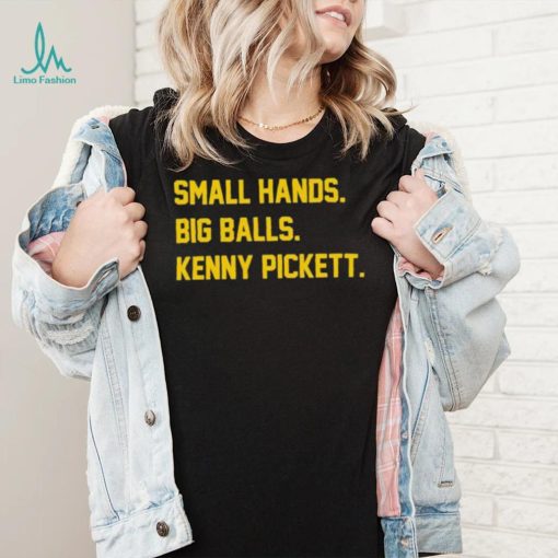 Small Hands Big Balls Kenny Pickett Shirt