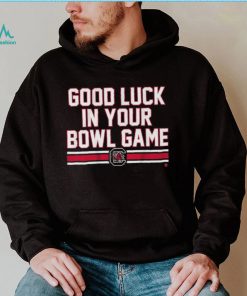 South Carolina Gamecocks Good Luck In Your Bowl Game Shirt