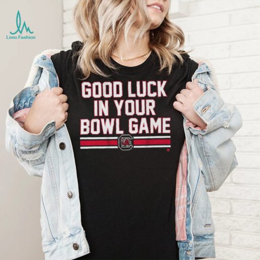 South Carolina Gamecocks Good Luck In Your Bowl Game Shirt