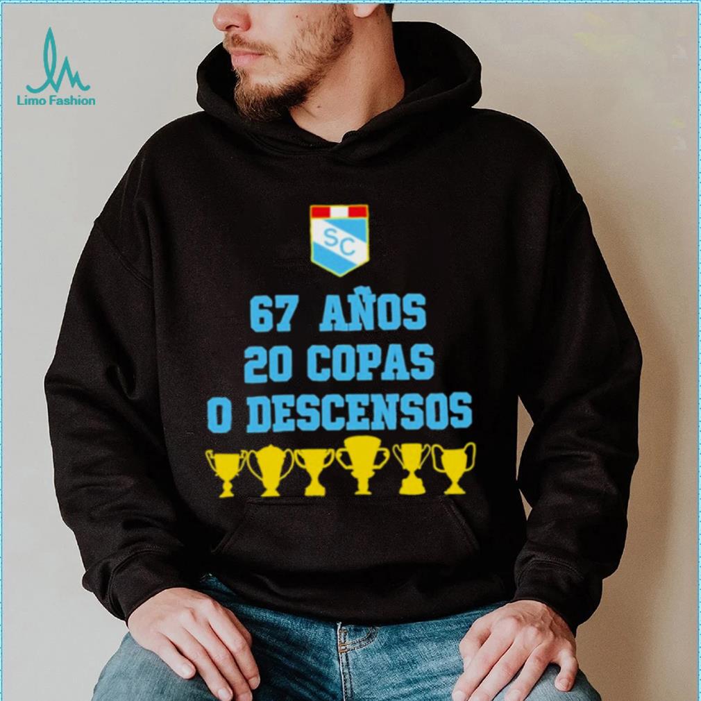 Sporting cristal 67 anos 20 copas 0 descensos T shirt Sporting cristal 67 anos 20 copas 0 descensos T shirt