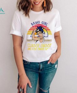 Strong girl Los Angeles Rams girl classy sassy and a bit smart assy vintage 2022 shirt