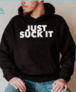 Suck It shirt