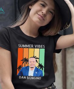 Summer Vibes Dan Bongino Shirt